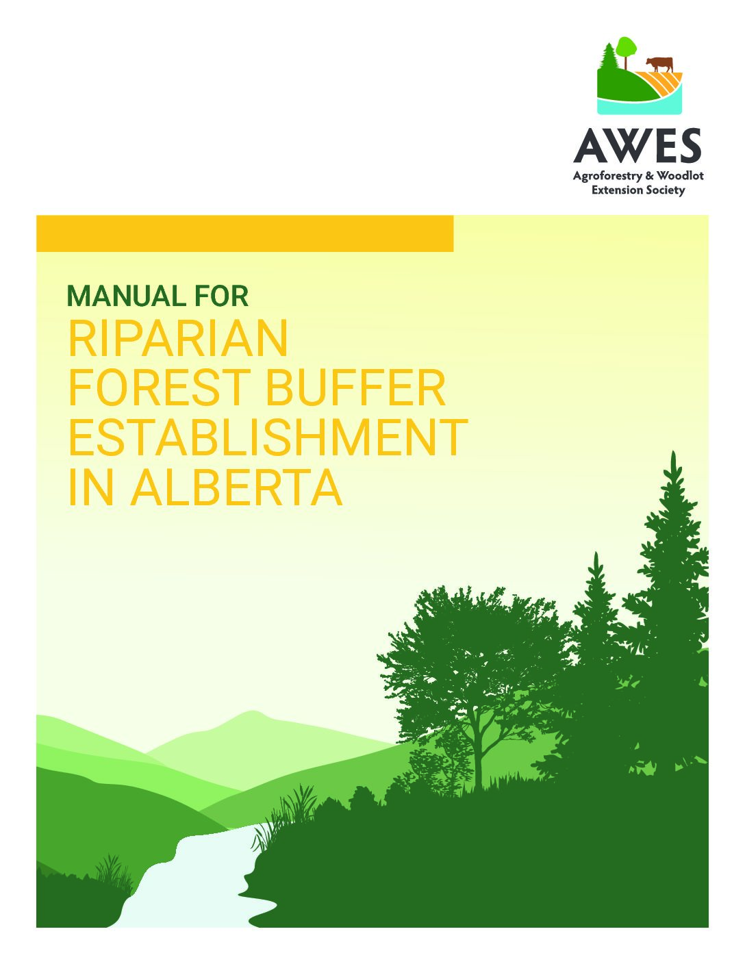 Manual for Riparian Forest Buffer Establishment in Alberta