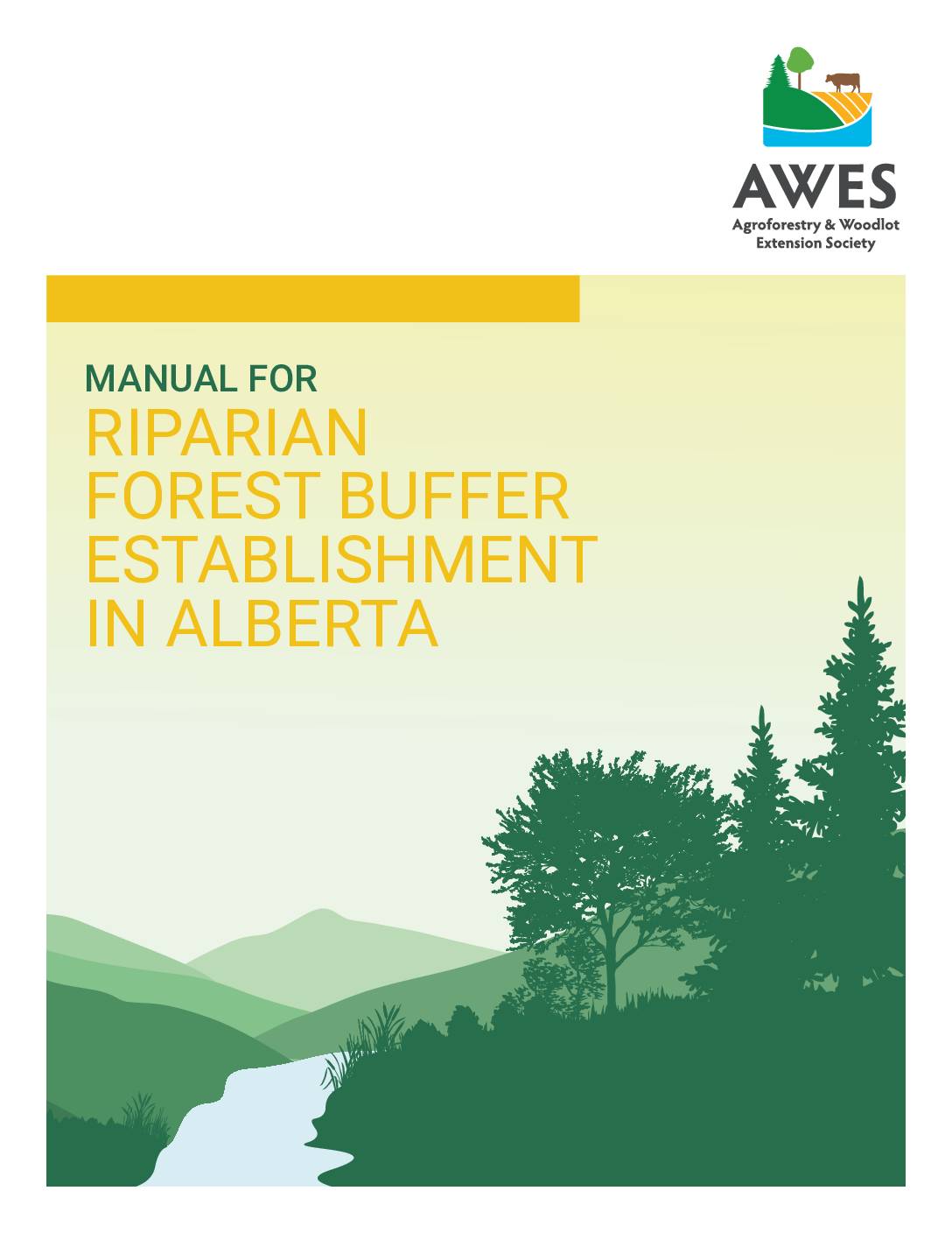 Manual for Riparian Forest Buffer Establishment